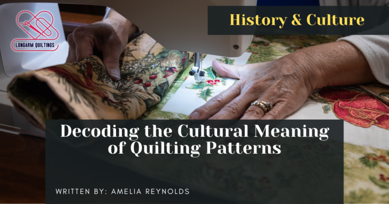 Decoding the Cultural Meaning of Quilting Patterns